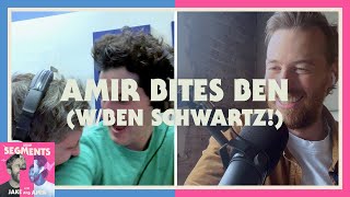 Amir Bites Ben (w/Ben Schwartz!) - Segments - 07