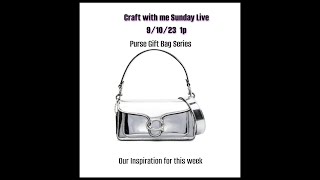 Craft with ME Sunday 9/10/23: Purse Month - Stunning Mirror Designer Gift Bags