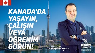 Kanada’ya Nasıl Göç Edilir?  | I Know Canada Göçmenlik ve Yurtdışı Eğitim Danışmanlığı