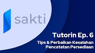 Tutorin Ep. 6 - Tips dan Perbaikan Kesalahan Pencatatan Persediaan