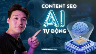 🚀 Hướng Dẫn Tự Động Hóa Content SEO Website Với Tool GPT AI Viết Content | DUY THIN