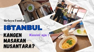 INI YANG DICARI 😍 MASAKAN NUSANTARA DI TURKI || KEDAI MAKAN AL MALIKI FATIH ISTANBUL