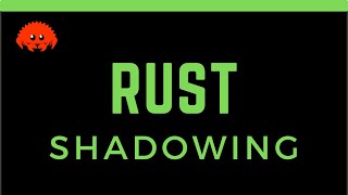 Rust Concepts #1 : Shadowing #rust #coding #rustshorts