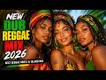 NEW DUB REGGAE MIX 2026 🌴| Best Reggae Roots & Island Vibes | I Shot the Sheriff, Positive Vibration