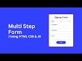 Create Multi-Step Form Using HTML CSS & JavaScript
