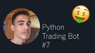 PYTHON TRADING BOT #7 - Trailing stop