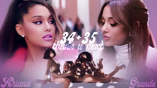 34 + 35  / Thank U, Next | Video Mashup | Ariana x Ariana