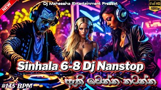 145 Bpm Party Dance Sinhala 6-8 Choka Mix|Sinhala Trending Song Dj Remix|Kawadi Dance Dj|Dj Maheesha