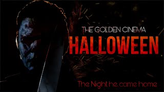 HALLOWEEN [Fan Film] The Golden Cinema