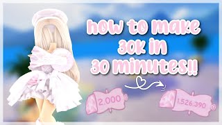 ✨ HOW TO GET 30K IN 30 MINUTES !! ✨