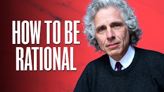 Steven Pinker on the Pursuit of Rationality