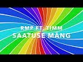 RMP ft  TIMM - Saatuse mäng