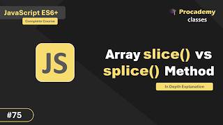JavaScript Slice vs. Splice: The Only Guide You’ll Ever Need! (2026 Tutorial) (#75)