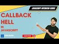 Callbacks and Callbacks Hell in Javascript.(Hindi) #javascript #callbackhell #codingbuddha