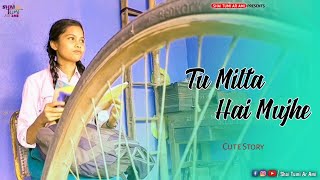 Tu Milta Hai Mujhe | Ft:- Lekha & Komal | Love Story | Shai Tumi Ar Ami