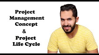 Project Management-7 /Project Management Concept مفهوم إدارة المشروعات