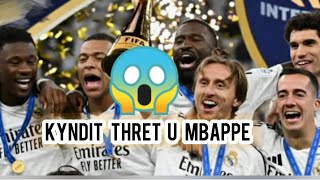 kyndit thret u Mbappe 😱sngap Kaei kata#realmadrid