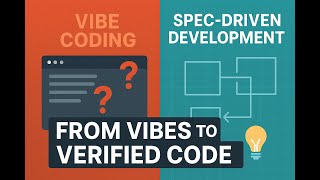 Spec-Driven Development: The End of Vibe Coding