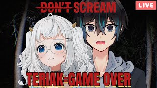 【DON'T SCREAM】 KAMU TERIAK = KAMU MATI (with @AndiAdinataChannel )