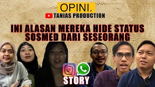 ALASAN HIDE SESEORANG DI STATUS IG ATAU WA STORY #OPINI