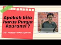 Apa itu Asuransi | Seberapa Penting Punya Asuransi ?