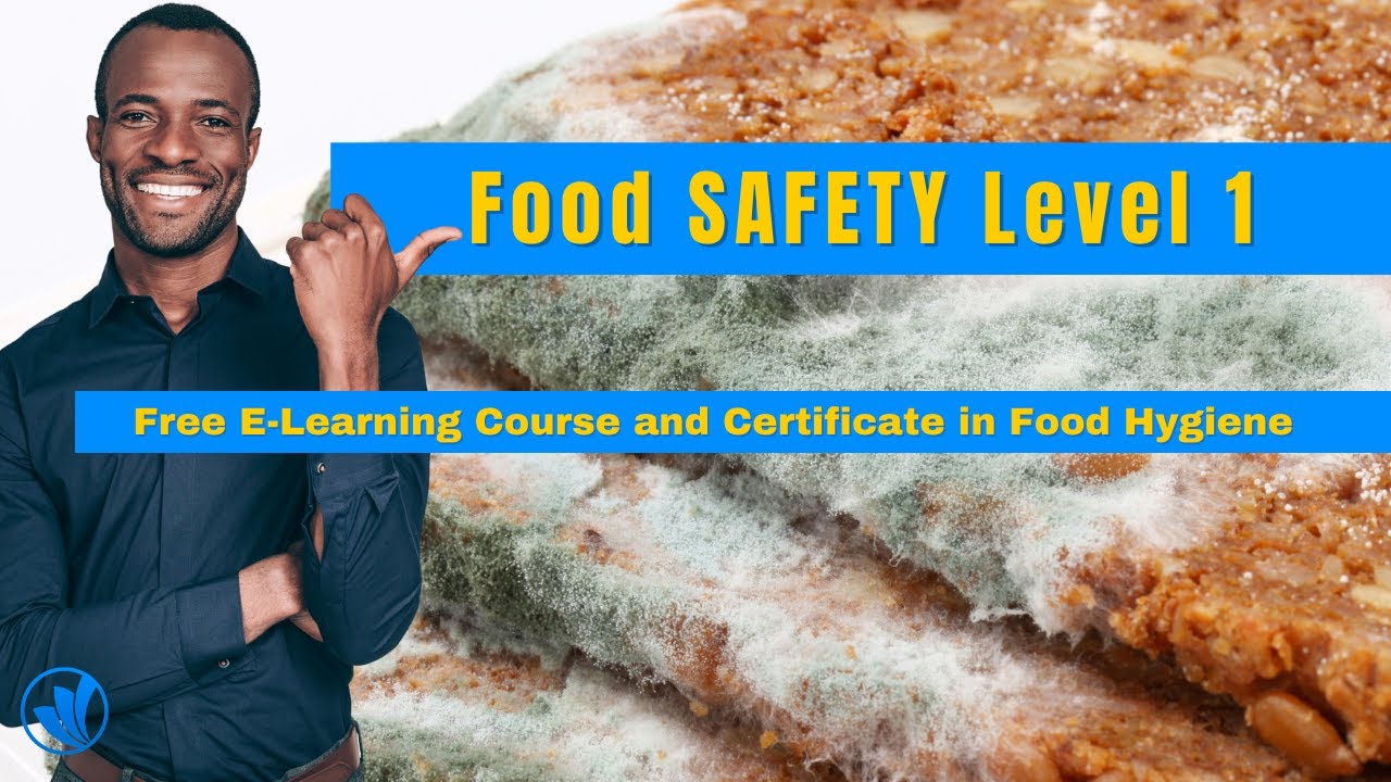 Food Safety Level 1 - Free E-Learning Course And Certificate In Food ...