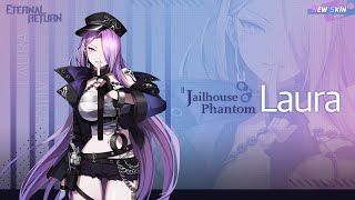 Jailhouse Phantom Laura Skin Preview - Eternal Return