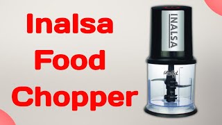 Inalsa Food Chopper | Small Electric Food Chopper | Electric Mini Chopper