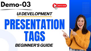 Full Stack Development Demo 03 | Presentation Tags | Beginner's Guide | +91 8978345335