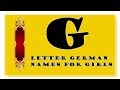 MODERN AND TRADITIONAL GERMAN NAMES FOR BABY GIRLS BEGINNING WITH G- TOP 500 OF GERMANY