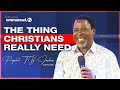 THIS IS WHAT EVERY CHRISTIAN NEEDS - Prophet TB Joshua SERMON #EmmanuelTV #tbjoshua