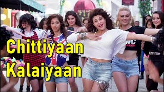 'Chittiyaan Kalaiyaan' (Full Song) Roy |Meet Bros Anjjan, Kanika Kapoor|Lyrics|Bollywood Dance Songs