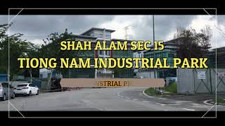 Shah Alam Sec 15 Tiong Nam Industrial Park