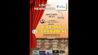 Commedia Un Cast d'eccezione Teatro Toto del 27 Maggio 2023 | ProduShow