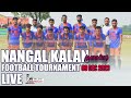 [LIVE] Nangal Kalan [Mansa] Football Tournament (09 Dec 2023)