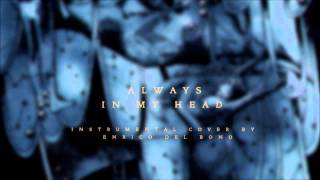 Coldplay - Always In My Head - Official instrumental (cover by Enrico del Bono)