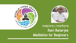 Meditation for Beginners 1 with Ram (WYF 2024)