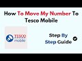 How To Move My Number To Tesco Mobile