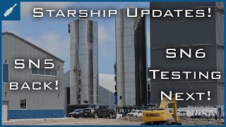 SpaceX Starship Updates! SN6 Testing Next, SN5 Returns! TheSpaceXShow