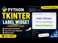 Tkinter Label Widget Full Guide 🔥 (Beginner to Advanced)