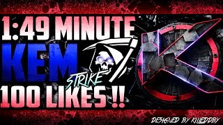 100 LIKES FOR WALK ABOUT FACE CAM | 1:49 KEM AGAINST FULL PARTY AND CLAN