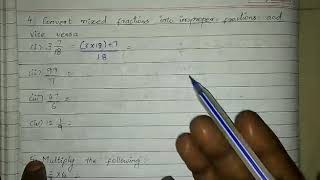 Exercise 1.1/ 4. Convert mixed fraction into improper fraction and vice versa