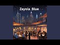 Zayola Blue