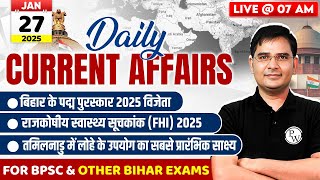 Current Affairs Today | 27 Jan 2025 Daily Current Affairs 2025 | BPSC \u0026 Bihar Exams | BPSC Wallah