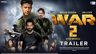 WAR 2 - Official Trailer | War 2 Shooting Update |Hrithik Roshan |Jr NTR | Ayan M | War 2 Full Movie