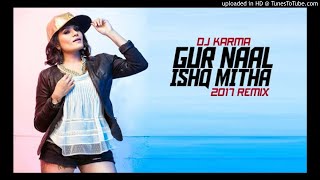 Gur Naal Ishq Mitha (Remix) mp3