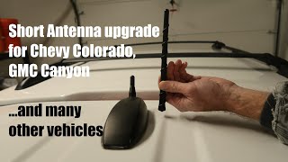 Short Antenna installation on a Chevy Colorado | Colorado Truck Upgrades