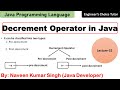 Decrement Operator in Java | Java Programming Language | Java