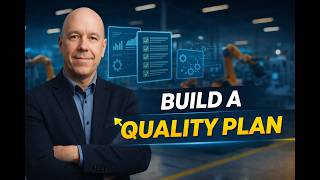 Quality Plan Creation Explained | How to Build an Effective Quality Plan (Chapter 58)