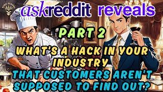 Redditors Reveal Insider Secrets: Industry Tips and Tricks You Must Know! Part 2